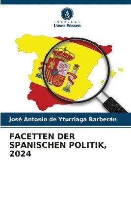 bokomslag Facetten Der Spanischen Politik, 2024
