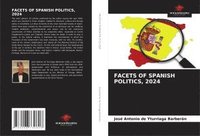 bokomslag Facets of Spanish Politics, 2024