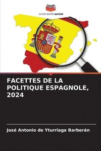 bokomslag Facettes de la Politique Espagnole, 2024
