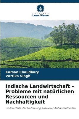 bokomslag Indische Landwirtschaft - Probleme mit natürlichen Ressourcen und Nachhaltigkeit
