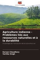 bokomslag Agriculture indienne - Problèmes liés aux ressources naturelles et à la durabilité