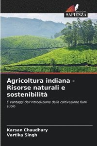 bokomslag Agricoltura indiana - Risorse naturali e sostenibilità