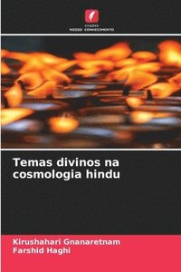 bokomslag Temas divinos na cosmologia hindu