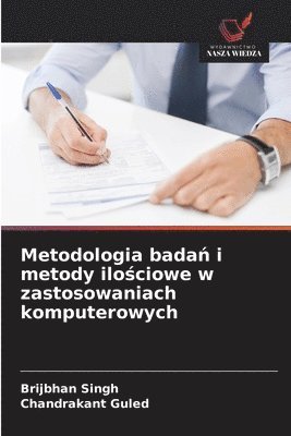 Metodologia badań i metody ilościowe w zastosowaniach komputerowych