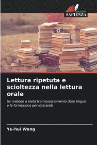 bokomslag Lettura ripetuta e scioltezza nella lettura orale