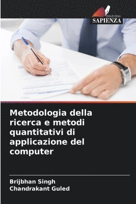 Metodologia della ricerca e metodi quantitativi di applicazione del computer