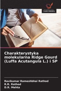 bokomslag Charakterystyka molekularna Ridge Gourd (Luffa Acutangula L.) i SP