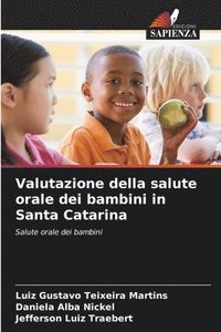 bokomslag Valutazione della salute orale dei bambini in Santa Catarina
