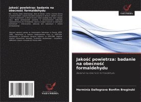 bokomslag Jako?c powietrza: badanie na obecno?c formaldehydu