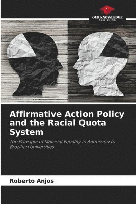 bokomslag Affirmative Action Policy and the Racial Quota System