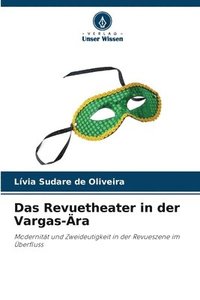 bokomslag Das Revuetheater in der Vargas-Ära
