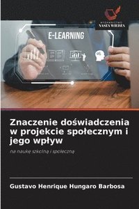 bokomslag Znaczenie do?wiadczenia w projekcie spolecznym i jego wplyw