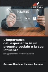 bokomslag L'importanza dell'esperienza in un progetto sociale e la sua influenza