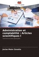 bokomslag Administration et comptabilité : Articles scientifiques I
