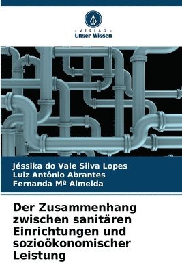 Zusammenhang zwischen sanitären Einrichtungen und sozioökonomischer Leistung