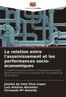 bokomslag La relation entre l'assainissement et les performances socio-économiques