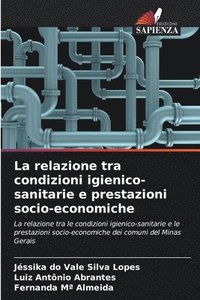 bokomslag La relazione tra condizioni igienico-sanitarie e prestazioni socio-economiche