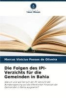bokomslag Die Folgen des IPI-Verzichts für die Gemeinden in Bahia