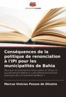 bokomslag Conséquences de la politique de renonciation à l'IPI pour les municipalités de Bahia