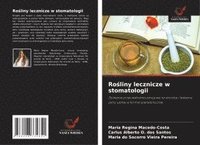 bokomslag Ro?liny lecznicze w stomatologii