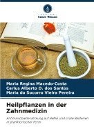 bokomslag Heilpflanzen in der Zahnmedizin