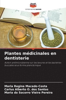 bokomslag Plantes médicinales en dentisterie