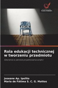bokomslag Rola edukacji technicznej w tworzeniu przedmiotu