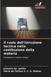 bokomslag Il ruolo dell'istruzione tecnica nella costituzione della materia