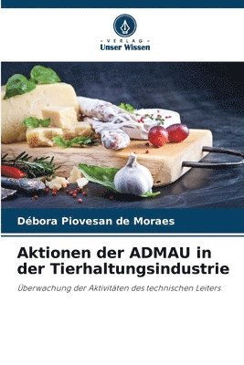 bokomslag Aktionen der ADMAU in der Tierhaltungsindustrie