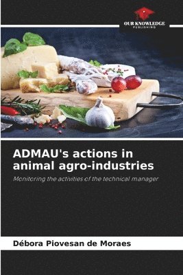 bokomslag ADMAU's actions in animal agro-industries