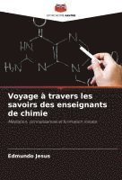 bokomslag Voyage à travers les savoirs des enseignants de chimie
