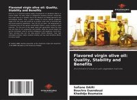 bokomslag Flavored virgin olive oil: Quality, Stability and Benefits