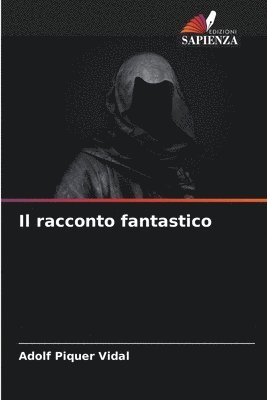bokomslag Il racconto fantastico
