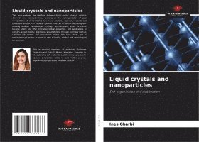 bokomslag Liquid crystals and nanoparticles