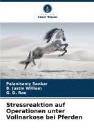 bokomslag Stressreaktion auf Operationen unter Vollnarkose bei Pferden
