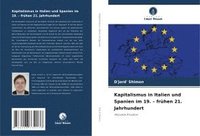 bokomslag Kapitalismus in Italien und Spanien im 19. - frühen 21. Jahrhundert
