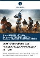 bokomslag VERSTÖSSE GEGEN DAS FRIEDLICHE ZUSAMMENLEBEN IN ITURI