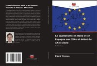 bokomslag Le capitalisme en Italie et en Espagne aux XIXe et début du XXIe siècle