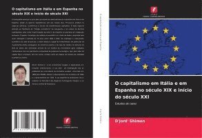 bokomslag O capitalismo em Itália e em Espanha no século XIX e início do século XXI