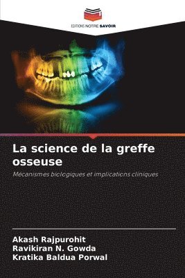 bokomslag La science de la greffe osseuse