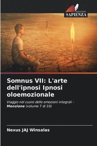 bokomslag Somnus VII: L'arte dell'ipnosi Ipnosi oloemozionale