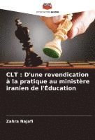 bokomslag CLT : D'une revendication à la pratique au ministère iranien de l'Éducation
