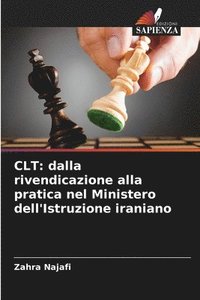 bokomslag Clt: dalla rivendicazione alla pratica nel Ministero dell'Istruzione iraniano