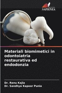 bokomslag Materiali biomimetici in odontoiatria restaurativa ed endodonzia