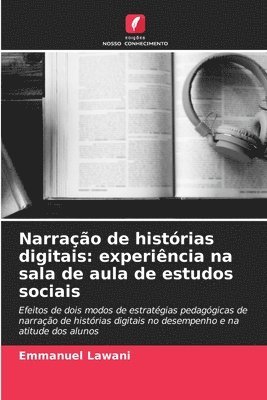 bokomslag Narração de histórias digitais: experiência na sala de aula de estudos sociais