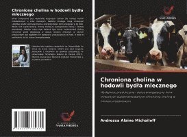 bokomslag Chroniona cholina w hodowli bydla mlecznego