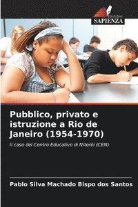 bokomslag Pubblico, privato e istruzione a Rio de Janeiro (1954-1970)