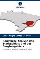 bokomslag Räumliche Analyse des Stadtgebiets und des Bergbaugebiets