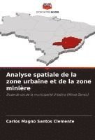 bokomslag Analyse spatiale de la zone urbaine et de la zone minière