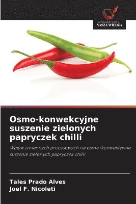 bokomslag Osmo-konwekcyjne suszenie zielonych papryczek chilli